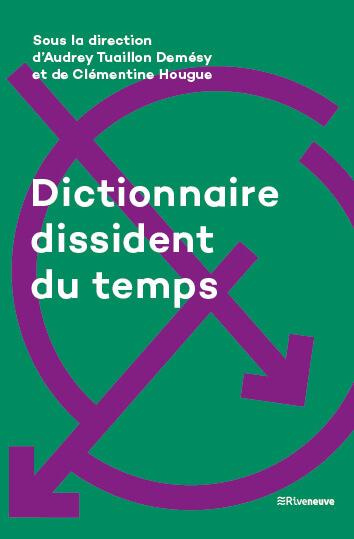 Dictionnaire dissident du temps