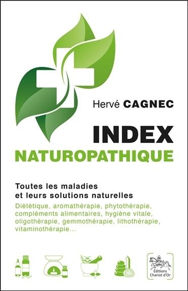 Index naturopathique / Toutes les maladies et leurs solutions naturelles