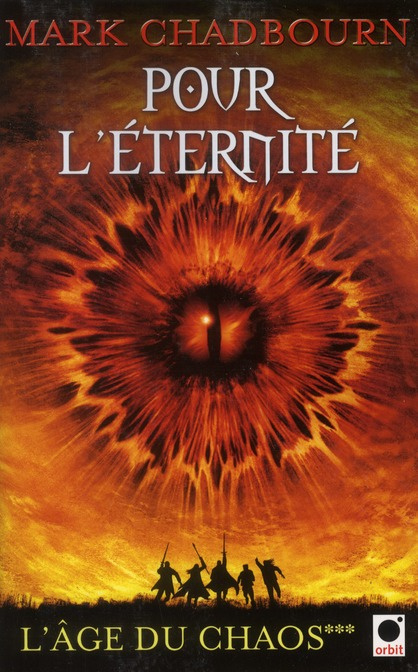 L'âge du chaos Tome 3 : Pour l'éternité
