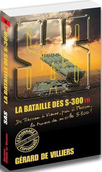 La bataille des S-300 Tome 1 . Edition collector