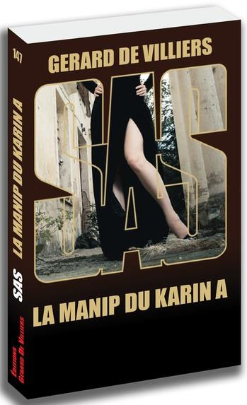 Sas : sas 147 - la manip du karin a