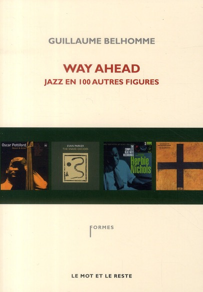 WAY AHEAD - JAZZ EN 100 AUTRES FIGURES