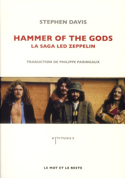 Hammer of the gods. La saga Led Zeppelin