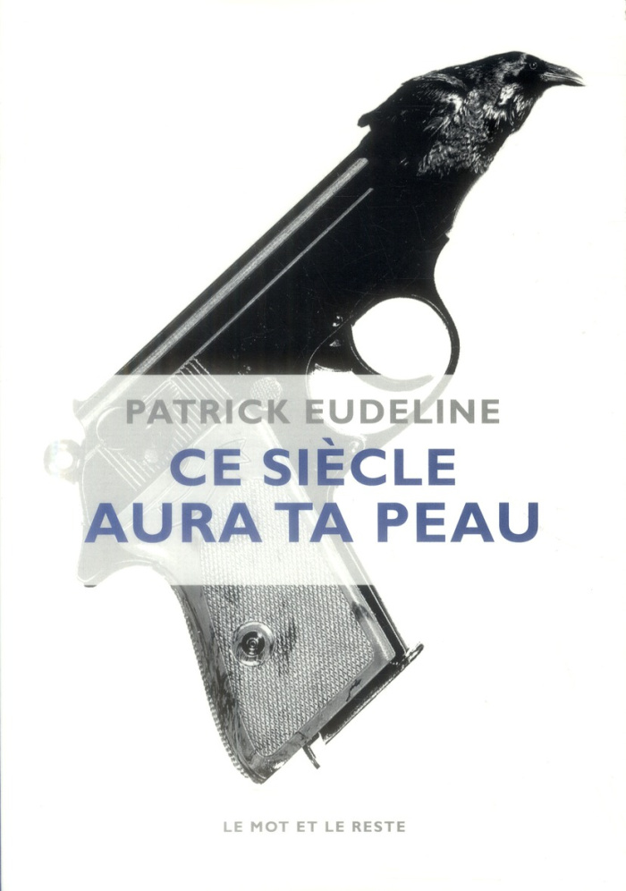CE SIECLE AURA TA PEAU