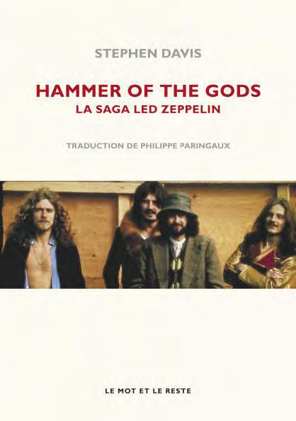 Hammer of the gods. La saga Led Zeppelin