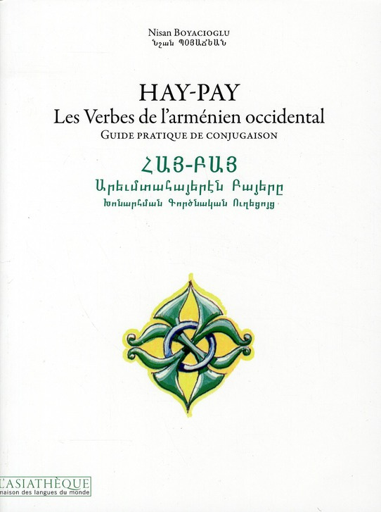 Hay-Pay, Les Verbes de l'arménien occidental. Guide pratique de conjugaison