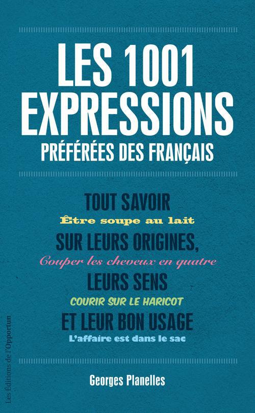 Les 1001 expressions préférées des français