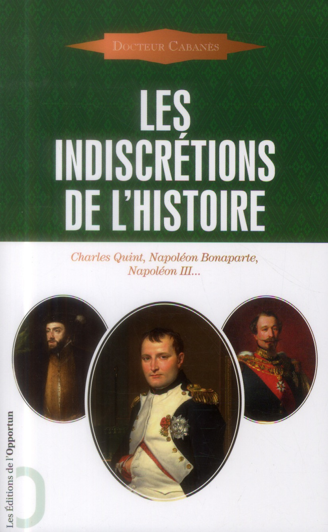 Les indiscrétions de l'Histoire