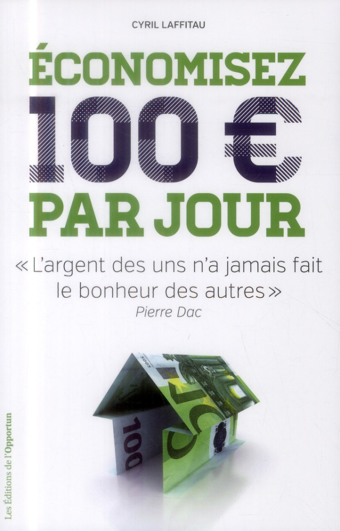 Economisez 100 euros par jour