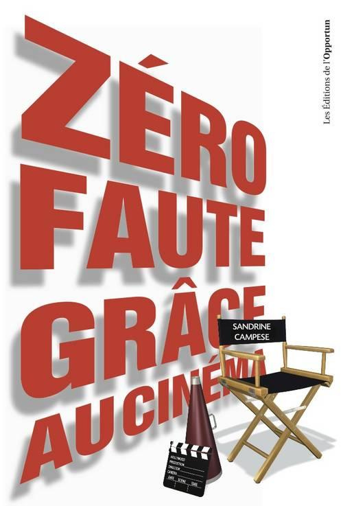 Zéro faute grâce au cinéma