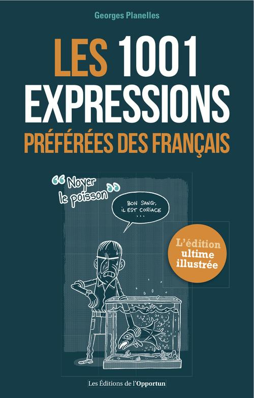 Les 1 001 expressions préférées des Français