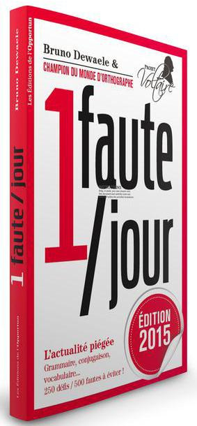 1 faute par jour. Edition 2015
