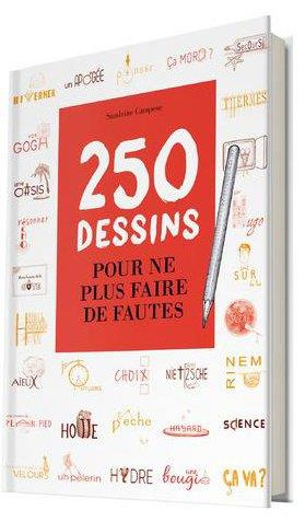 250 dessins pour ne plus faire de fautes
