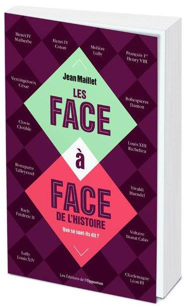 Les face-à-face de l'histoire. Que se sont-ils dit ?