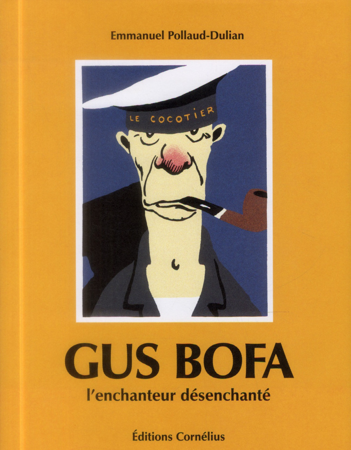 Gus Bofa. L'enchanteur désenchanté