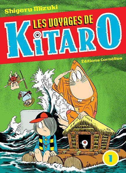 Les voyages de Kitaro Tome 1
