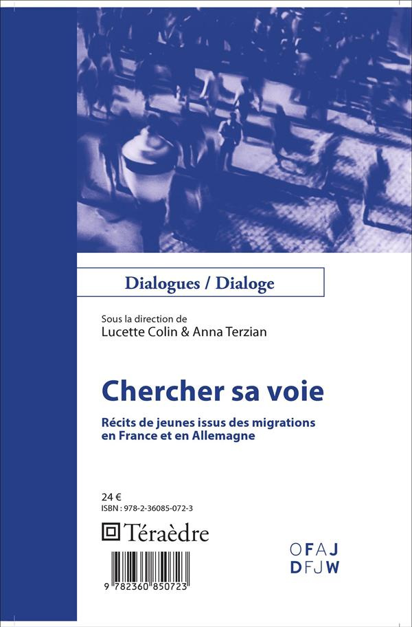 Chercher sa voie. Récits de jeunes issus des migrations en France et en Allemagne