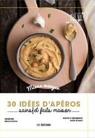 30 idées d'apéros sains et faits maison