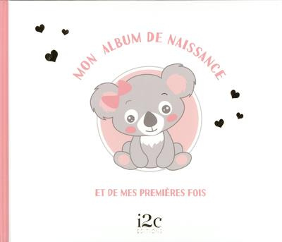 Mon album de naissance et de mes premières fois !