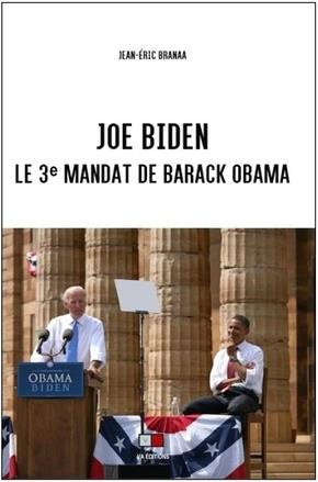 Joe Biden. Le 3e mandat de Barack Obama