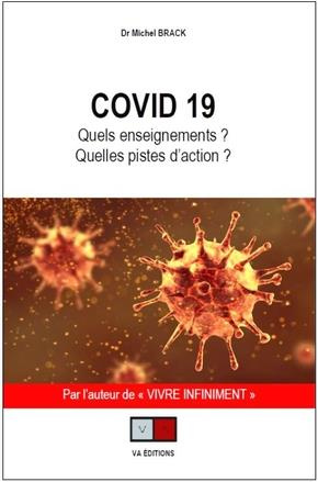 Covid 19. Quels enseignements ? Quelles pistes d'action ?