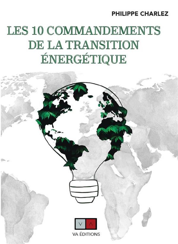 Les dix commandements de la transition énergétique