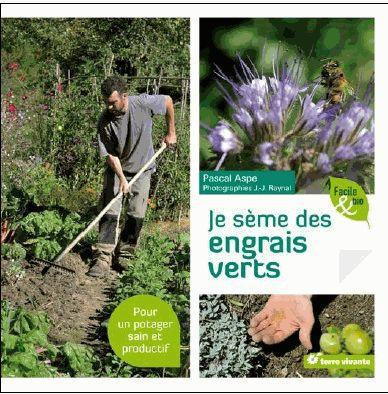 Je sème des engrais verts