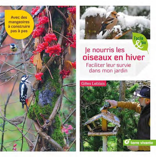 Je nourris les oiseaux en hiver. Faciliter leur survie dans mon jardin