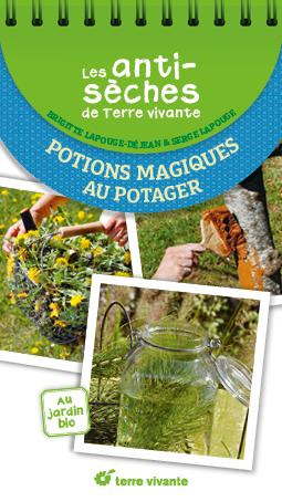 Potions magiques au potager