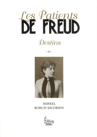Les patients de Freud. Destins