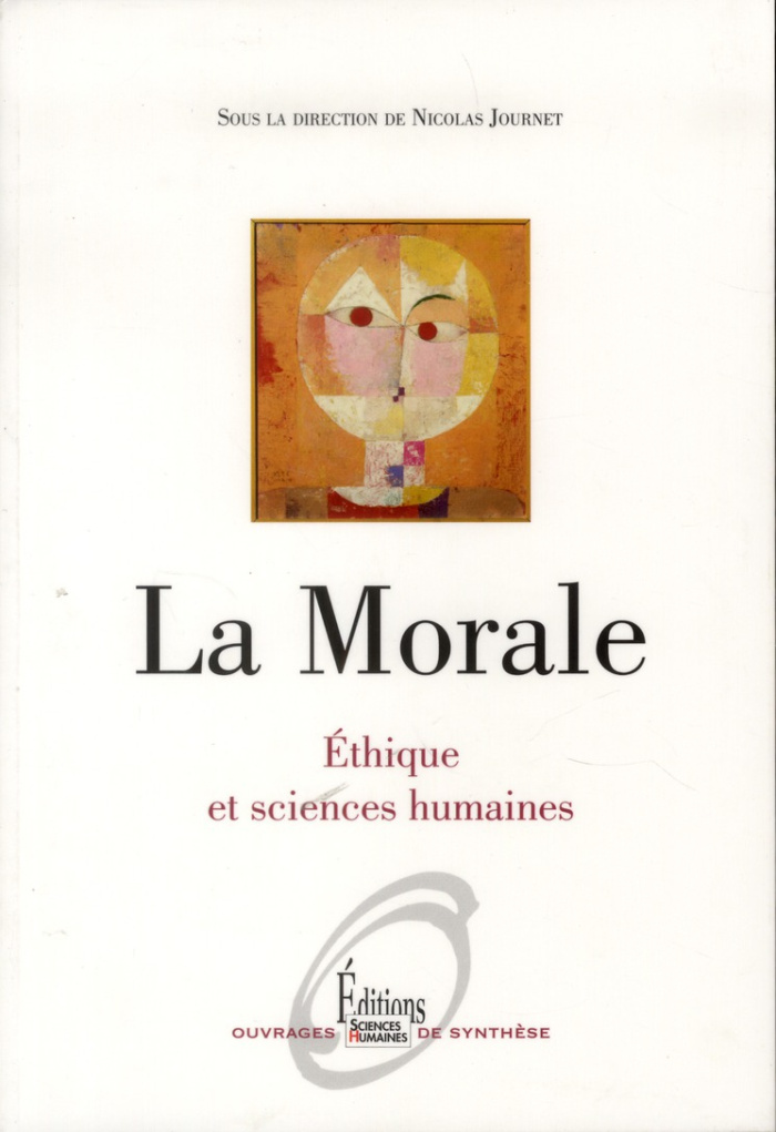 La morale. Ethique et sciences humaines