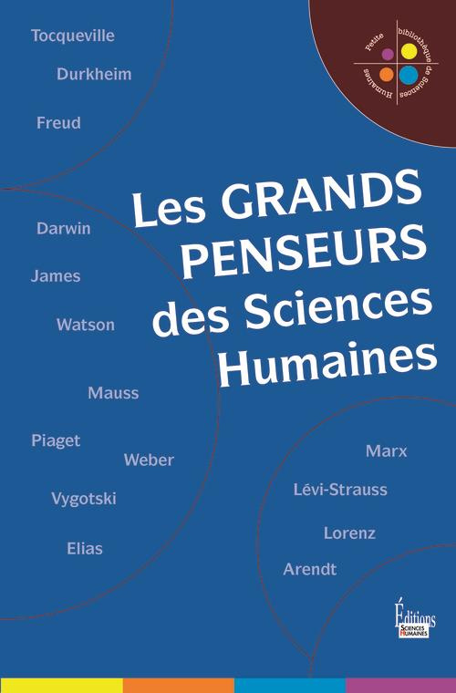 Les grands penseurs des sciences humaines