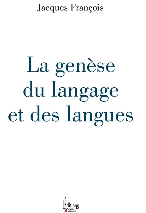 La genèse du langage et des langues
