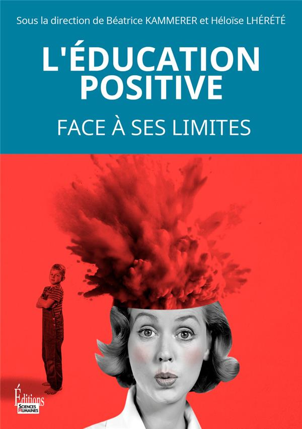 L'éducation positive, un courant de pensée face à ses limites