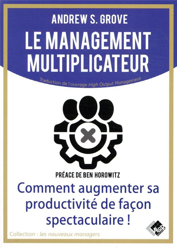 Le management multiplicateur