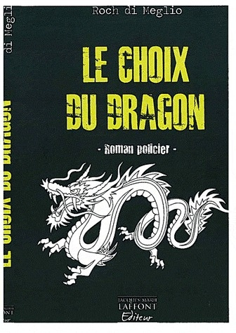 CHOIX DU DRAGON (LE)