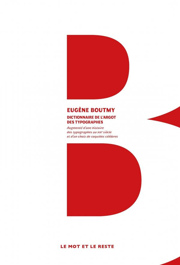 DICTIONNAIRE DE L'ARGOT DES TYPOGRAPHES - AUGMENTE D UNE HIS