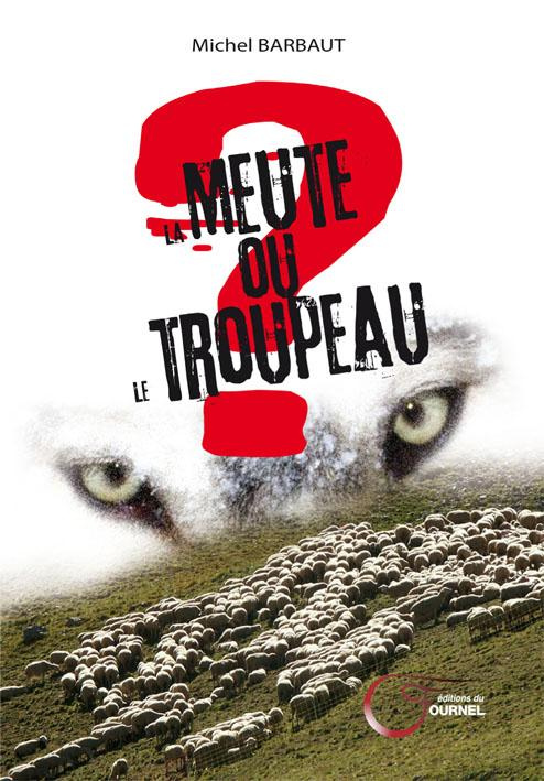 La meute ou le troupeau