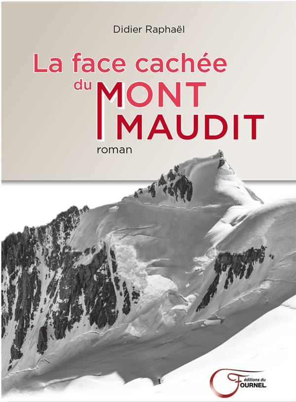 La face cachée du Mont Maudit