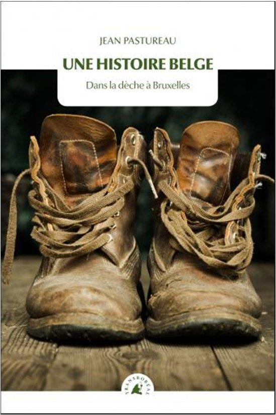 Une histoire belge. Sans un sou à Bruxelles