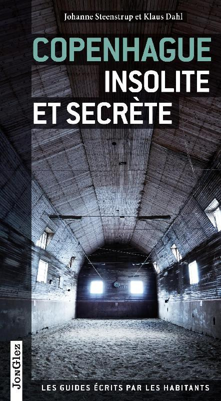 Copenhague insolite et secrète