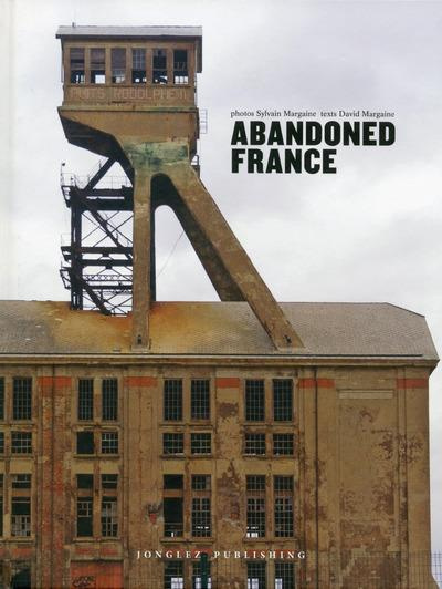ABANDONED FRANCE