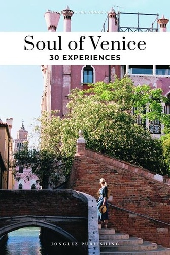 Soul of Venice. 30 experiences