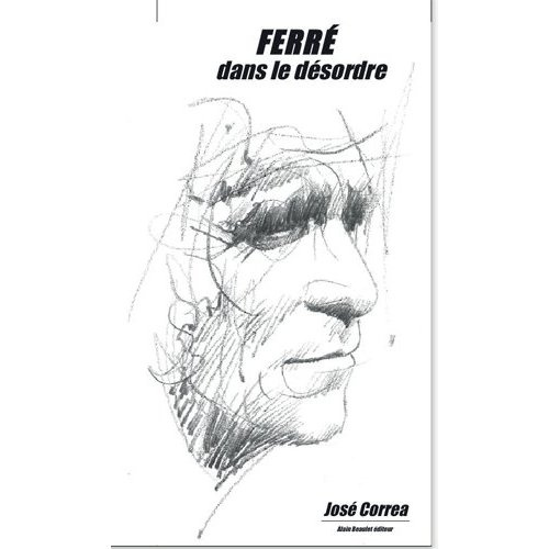 Ferré, dans le désordre