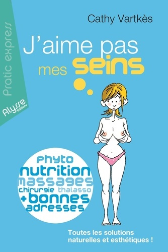 J'aime pas mes seins