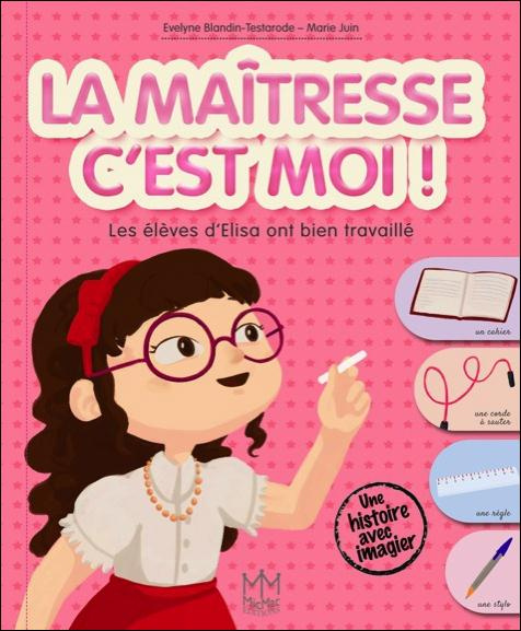 La maitresse c'est moi