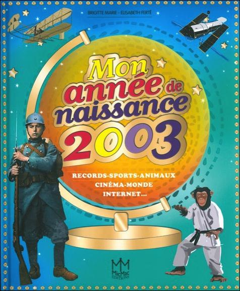 Mon année de naissance 2003