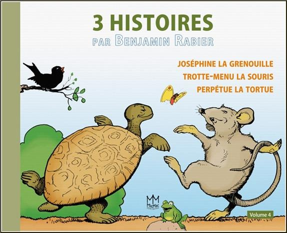 3 histoires par Benjamin Rabier