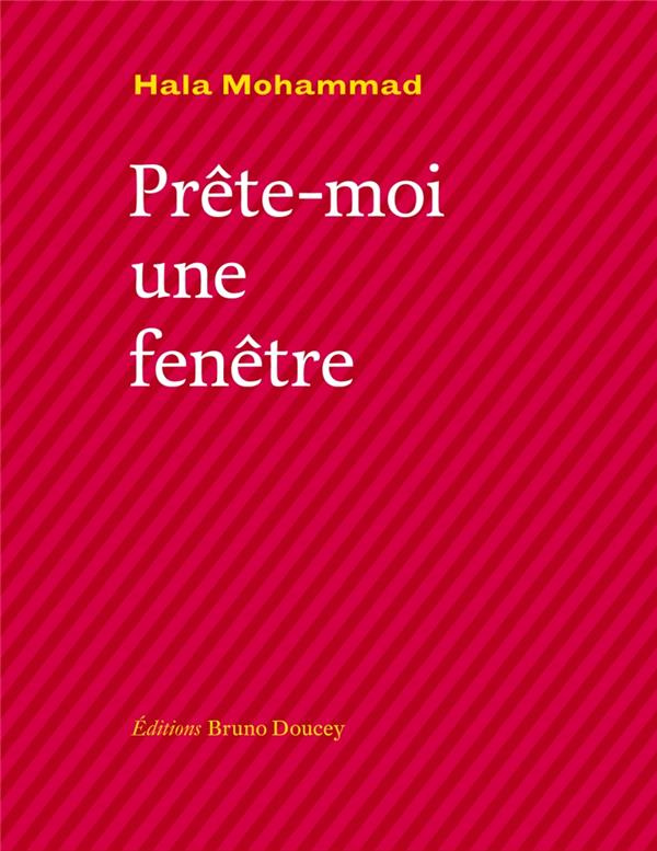 Prête-moi une fenêtre. Edition bilingue français-arabe