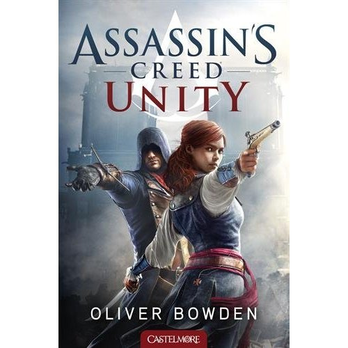 Assassin's Creed Tome 7 : Unity
